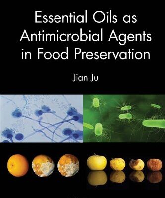 خرید و دانلود نسخه کامل کتاب Essential Oils as Antimicrobial Agents in Food Preservation