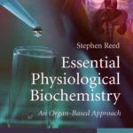خرید و دانلود نسخه کامل کتاب Essential Physiological Biochemistry: An Organ-Based Approach