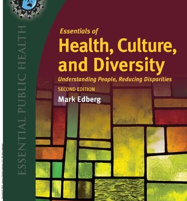 خرید و دانلود نسخه کامل کتاب Essentials of Health, Culture, and Diversity: Understanding People, Reducing Disparities