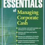 خرید و دانلود نسخه کامل کتاب Essentials of Managing Corporate Cash