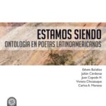 خرید و دانلود نسخه کامل کتاب Estamos siendo: Ontología en poetas latinoamericanos