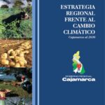 خرید و دانلود نسخه کامل کتاب Estrategia regional frente al cambio climático. Cajamarca al 2030