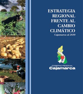 خرید و دانلود نسخه کامل کتاب Estrategia regional frente al cambio climático. Cajamarca al 2030