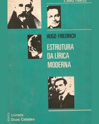 خرید و دانلود نسخه کامل کتاب Estrutura da lirica moderna : da metade do seculo xix a meados do seculo xx.