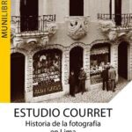 خرید و دانلود نسخه کامل کتاب Estudio Courret. Historia de la fotografía en Lima
