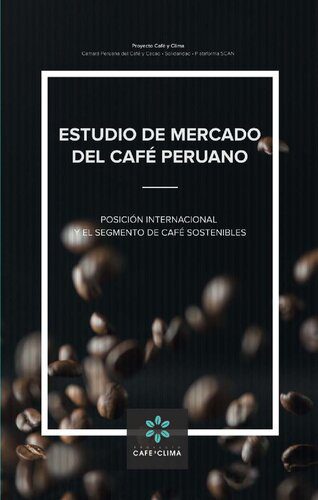 خرید و دانلود نسخه کامل کتاب Estudio de mercado del café peruano. Posición internacional y el segmento de café sostenibles_68e98ab465e38.jpeg خرید و دانلود نسخه کامل کتاب Estudio de mercado del café peruano. Posición internacional y el segmento de café sostenibles