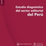 خرید و دانلود نسخه کامل کتاب Estudio diagnóstico del sector editorial del Perú