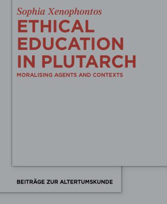 خرید و دانلود نسخه کامل کتاب Ethical Education in Plutarch: Moralising Agents and Contexts
