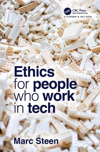 خرید و دانلود نسخه کامل کتاب Ethics for People Who Work in Tech_68de04be60d49.jpeg خرید و دانلود نسخه کامل کتاب Ethics for People Who Work in Tech