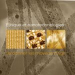 خرید و دانلود نسخه کامل کتاب Éthique et nanotechnologies : se donner les moyens d’agir