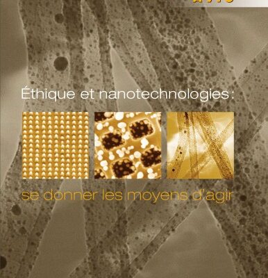 خرید و دانلود نسخه کامل کتاب Éthique et nanotechnologies : se donner les moyens d’agir