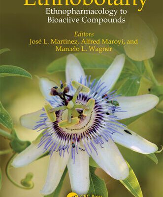 خرید و دانلود نسخه کامل کتاب Ethnobotany: Ethnopharmacology to Bioactive Compounds