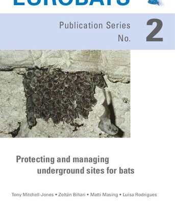 خرید و دانلود نسخه کامل کتاب EUROBATS 2. Protecting and managing underground sites for bats