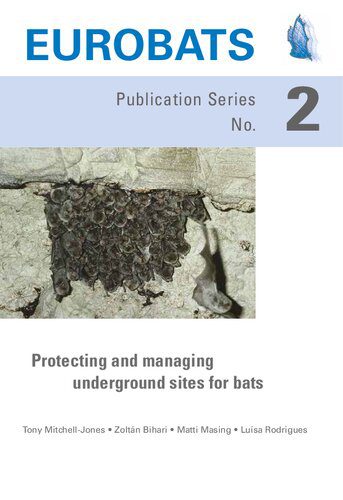خرید و دانلود نسخه کامل کتاب EUROBATS 2. Protecting and managing underground sites for bats_68e74f476de0d.jpeg خرید و دانلود نسخه کامل کتاب EUROBATS 2. Protecting and managing underground sites for bats