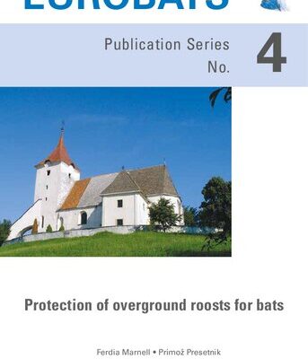 خرید و دانلود نسخه کامل کتاب EUROBATS 4. Protection of overground roosts for bats