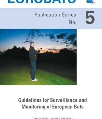 خرید و دانلود نسخه کامل کتاب EUROBATS 5. Guidelines for surveillance and monitoring of European bats