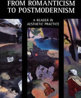 خرید و دانلود نسخه کامل کتاب European Literature from Romanticism to Postmodernism: A Reader in Aesthetic Practice