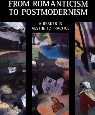 خرید و دانلود نسخه کامل کتاب European Literature from Romanticism to Postmodernism: A Reader in Aesthetic Practice (Continuum Collection)
