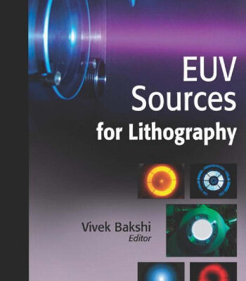 خرید و دانلود نسخه کامل کتاب EUV Sources for Lithography (SPIE Press Monograph Vol. PM149)