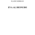 خرید و دانلود نسخه کامل کتاب Eva al Desnudo. Una Vision Feminista de la Evolucion