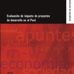 خرید و دانلود نسخه کامل کتاب Evaluación de impacto de proyectos de desarrollo en el Perú