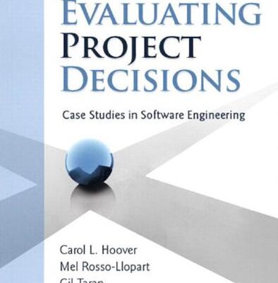 خرید و دانلود نسخه کامل کتاب Evaluating Project Decisions: Case Studies in Software Engineering
