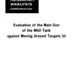 خرید و دانلود نسخه کامل کتاب Evaluation of the Main Gun of the M60 Tank against Moving Ground Targets