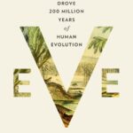 خرید و دانلود نسخه کامل کتاب Eve. How the female body drove 200 million years of human evolution