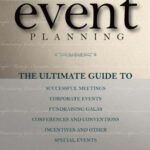 خرید و دانلود نسخه کامل کتاب Event Planning: The Ultimate Guide To Successful Meetings, Corporate Events, Fundraising Galas, Conferences, Conventions, Incentives & Other Special Events 2nd Edition