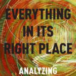 خرید و دانلود نسخه کامل کتاب Everything in its Right Place: Analyzing Radiohead
