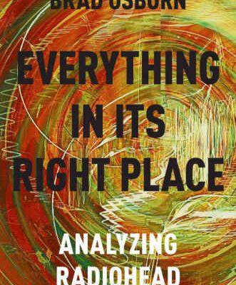 خرید و دانلود نسخه کامل کتاب Everything in its Right Place: Analyzing Radiohead
