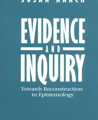 خرید و دانلود نسخه کامل کتاب Evidence and Inquiry: Towards Reconstruction in Epistemology