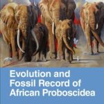 خرید و دانلود نسخه کامل کتاب Evolution and Fossil Record of African Proboscidea