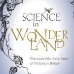 خرید و دانلود نسخه کامل کتاب Evolution in Wonderland: The scientific fairy tales of Victorian Britain