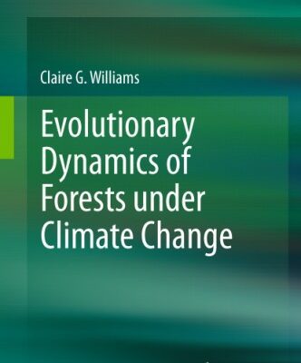 خرید و دانلود نسخه کامل کتاب Evolutionary Dynamics of Forests Under Climate Change