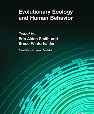 خرید و دانلود نسخه کامل کتاب Evolutionary Ecology and Human Behavior