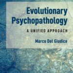 خرید و دانلود نسخه کامل کتاب Evolutionary Psychopathology: A Unified Approach