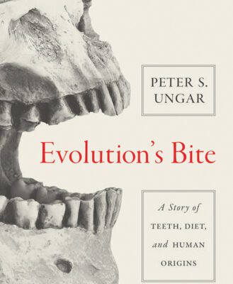 خرید و دانلود نسخه کامل کتاب Evolution’s Bite: A Story of Teeth, Diet, and Human Origins