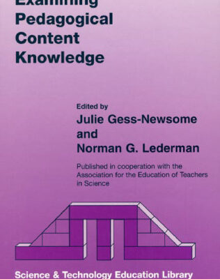 خرید و دانلود نسخه کامل کتاب Examining Pedagogical Content Knowledge – The Construct and its Implications for Science Education (Science & Technology Education Library)