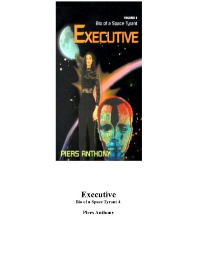 خرید و دانلود نسخه کامل کتاب Executive (Bio of a Space Tyrant, Vol 4)_68e467505a3e4.jpeg خرید و دانلود نسخه کامل کتاب Executive (Bio of a Space Tyrant, Vol 4)