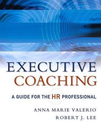 خرید و دانلود نسخه کامل کتاب Executive Coaching – A Guide For The Human Resource Professional