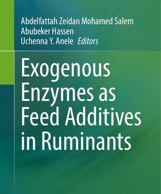خرید و دانلود نسخه کامل کتاب Exogenous Enzymes as Feed Additives in Ruminants