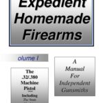 خرید و دانلود نسخه کامل کتاب Expedient Homemade Firearms Volume II: The .32 and .380 Machine Pistol