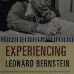 خرید و دانلود نسخه کامل کتاب Experiencing Leonard Bernstein: A Listener’s Companion