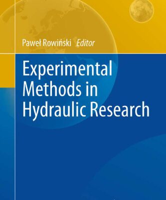خرید و دانلود نسخه کامل کتاب Experimental Methods in Hydraulic Research