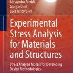 خرید و دانلود نسخه کامل کتاب Experimental Stress Analysis for Materials and Structures: Stress Analysis Models for Developing Design Methodologies