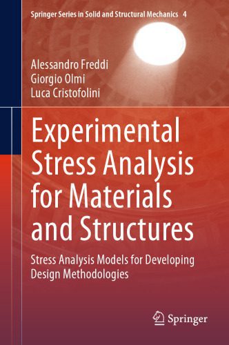 خرید و دانلود نسخه کامل کتاب Experimental Stress Analysis for Materials and Structures: Stress Analysis Models for Developing Design Methodologies_68f82270ad717.jpeg خرید و دانلود نسخه کامل کتاب Experimental Stress Analysis for Materials and Structures: Stress Analysis Models for Developing Design Methodologies