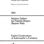 خرید و دانلود نسخه کامل کتاب Explicit Constructions of Automorphic L-Functions