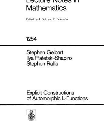 خرید و دانلود نسخه کامل کتاب Explicit Constructions of Automorphic L-Functions