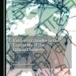 خرید و دانلود نسخه کامل کتاب Exploring Gender in the Literature of the Indian Diaspora